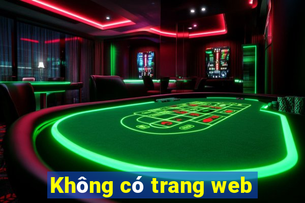 Không có trang web