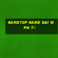 Gametop Game Bài Sinh Tử