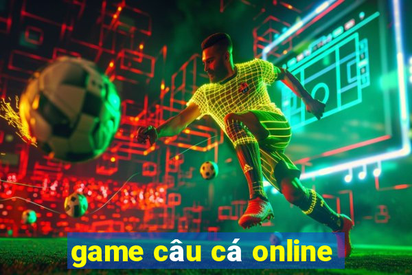 game câu cá online