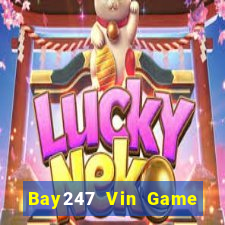 Bay247 Vin Game Bài Tiền Thật