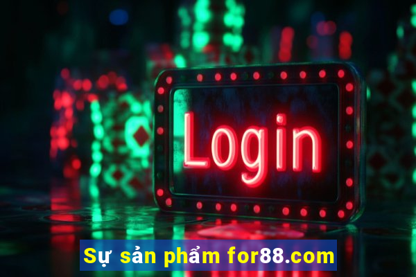 Sự sản phẩm for88.com