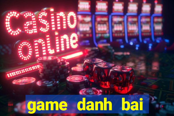 game danh bai online iwin