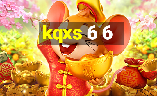 kqxs 6 6