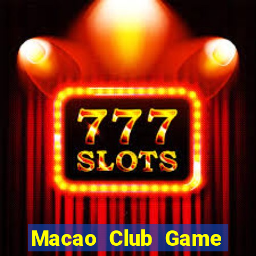 Macao Club Game Bài Offline