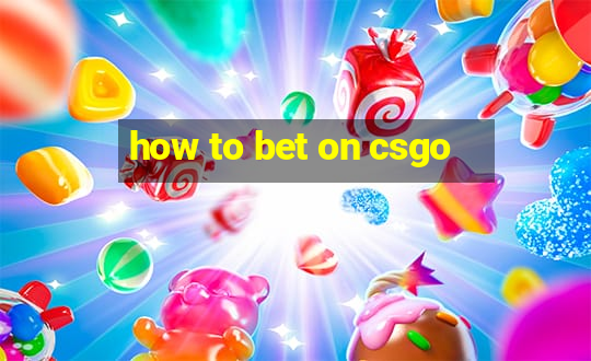 how to bet on csgo