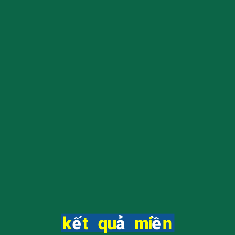 kết quả miền nam thứ sáu hàng tuần