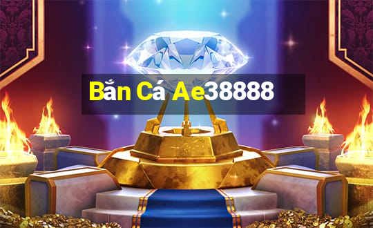 Bắn Cá Ae38888