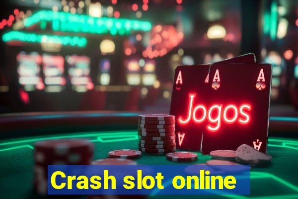 Crash slot online