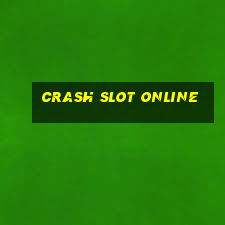 Crash slot online