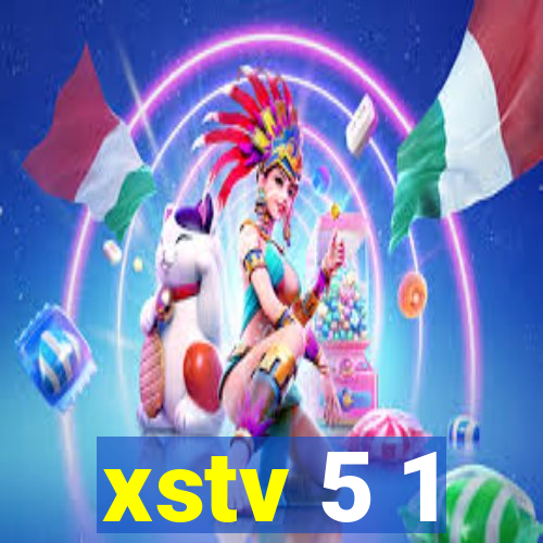 xstv 5 1