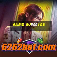 game su500 ios