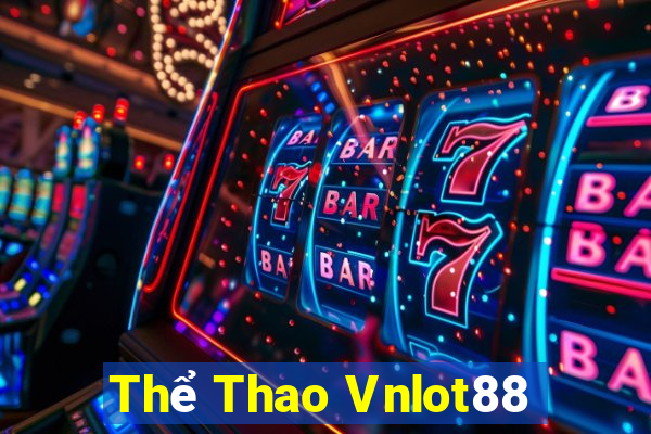 Thể Thao Vnlot88