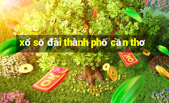 xổ số đài thành phố cần thơ