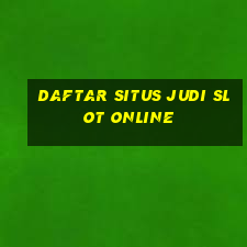 daftar situs judi slot online