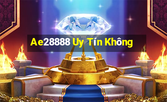 Ae28888 Uy Tín Không