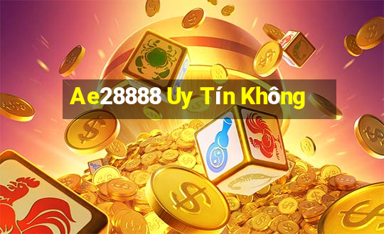 Ae28888 Uy Tín Không