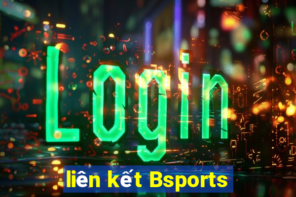 liên kết Bsports