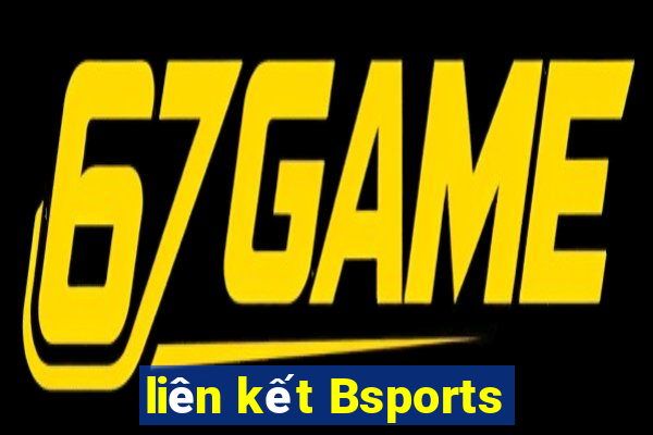 liên kết Bsports