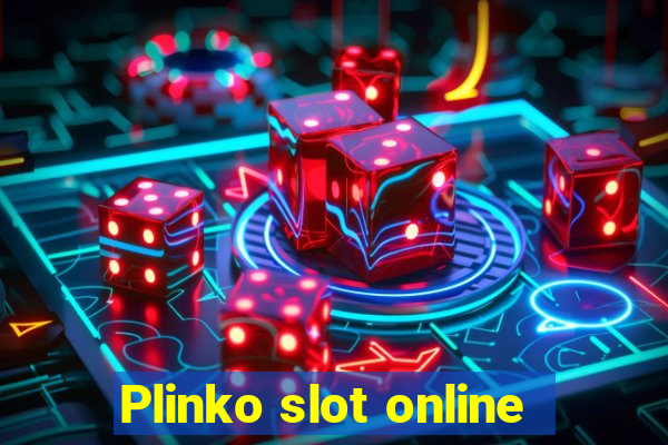 Plinko slot online