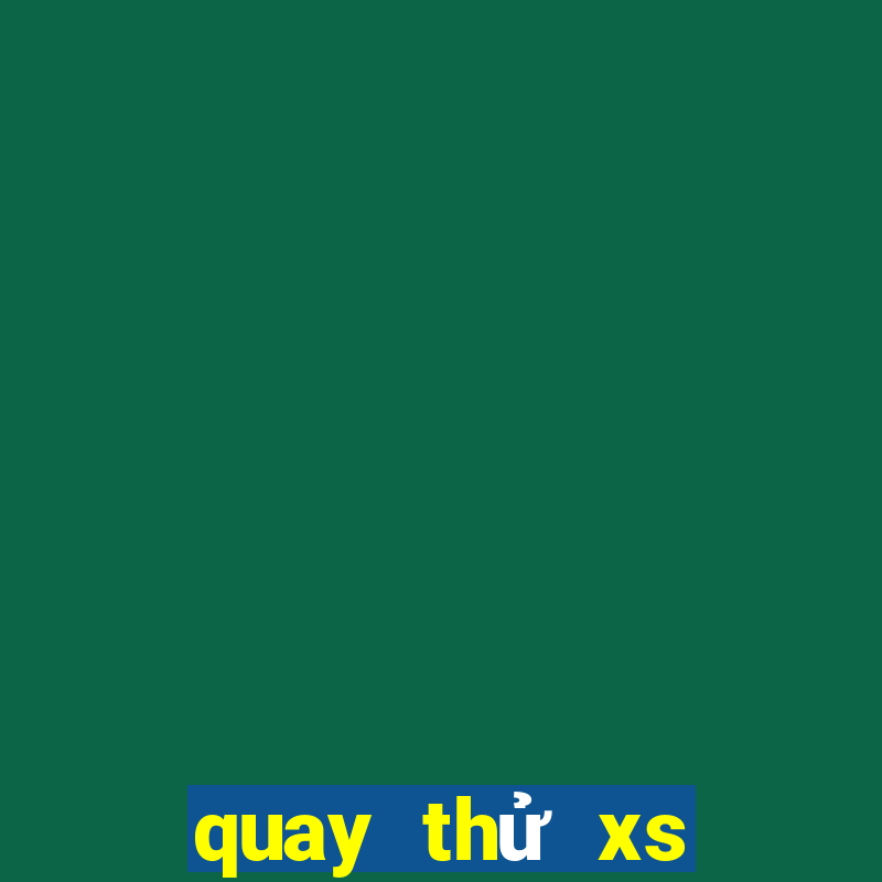 quay thử xs bình định hôm nay