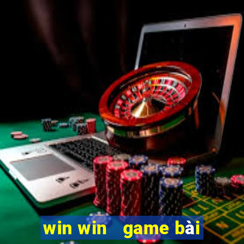 win win   game bài