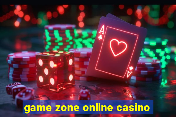 game zone online casino