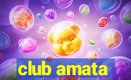 club amata