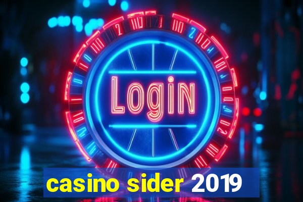 casino sider 2019