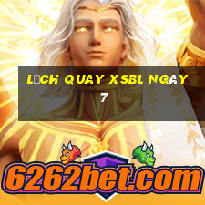 Lịch quay XSBL ngày 7