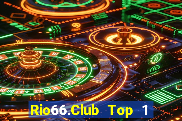 Rio66.Club Top 1 Game Bài Đổi Thưởng Uy Tín