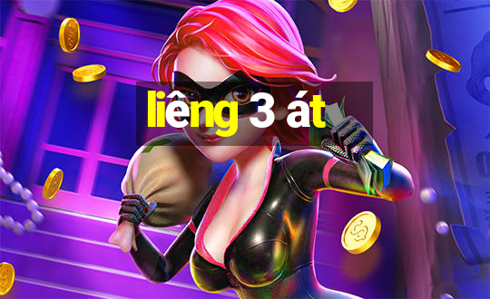 liêng 3 át