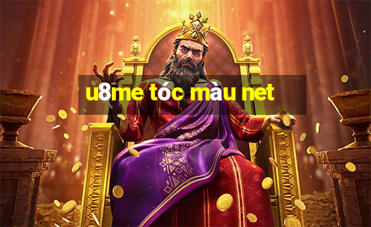 u8me tóc màu net