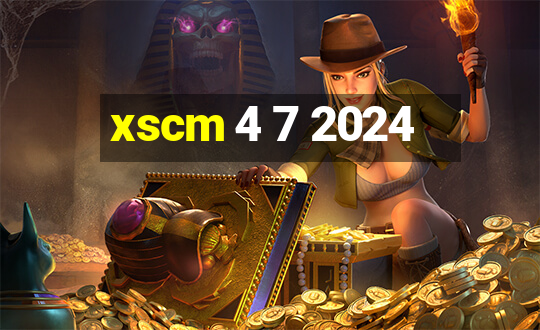 xscm 4 7 2024