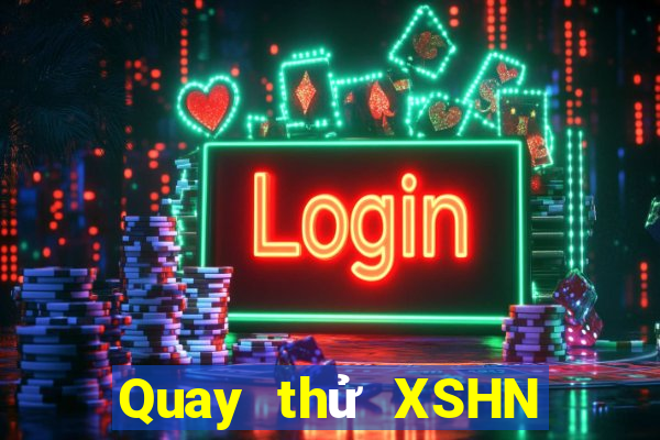 Quay thử XSHN ngày 31