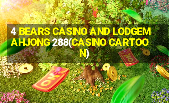 4 BEARS CASINO AND LODGEMAHJONG 288(CASINO CARTOON)