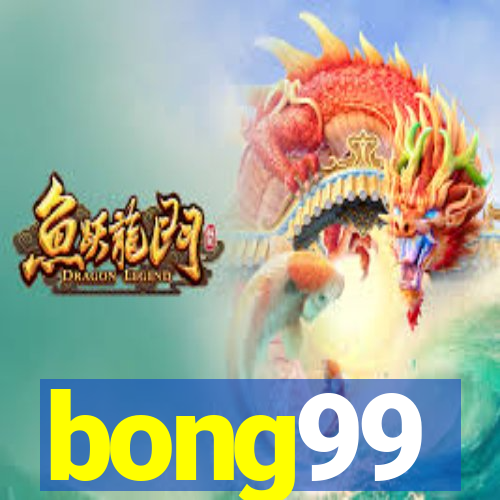 bong99