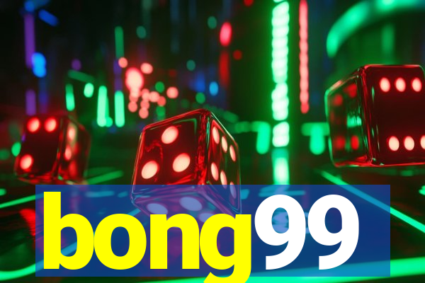 bong99