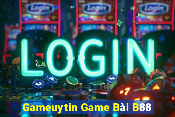 Gameuytin Game Bài B88