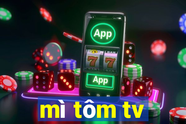 mì tôm tv