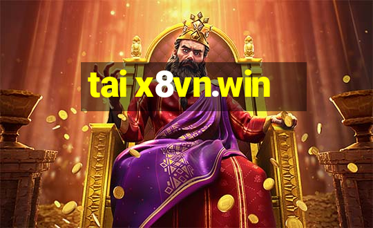 tai x8vn.win