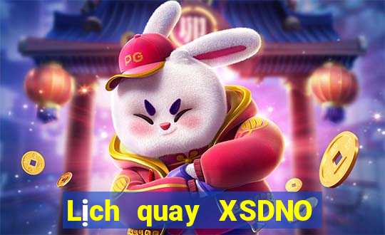 Lịch quay XSDNO ngày 12