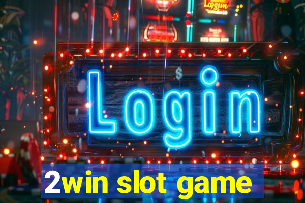 2win slot game