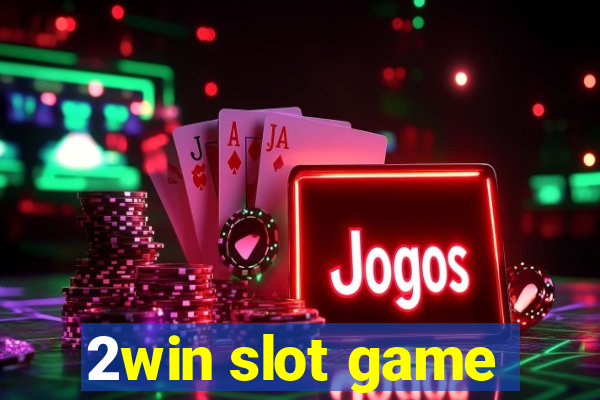 2win slot game