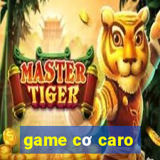 game co caro