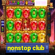 nonstop club