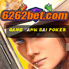 game danh bai poker