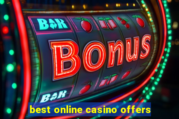 best online casino offers