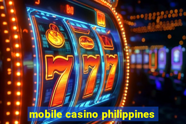 mobile casino philippines