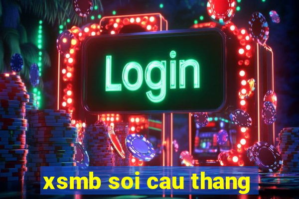 xsmb soi cau thang