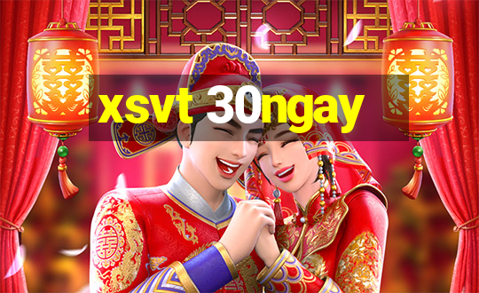 xsvt 30ngay